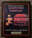Escape from Supercade! Atari cartridge scan