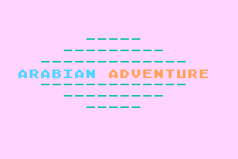 Adventure of the Month No. 1 - Arabian Adventure atari screenshot
