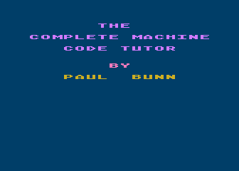Complete Machine Code Tutor (The) atari screenshot