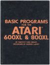 BASIC Programs for the Atari 600XL & 800XL Books