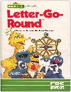 Sesame Street Letter-Go-Round Manuals