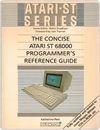 Concise Atari St 68000 Programmers Reference Guide (The) Books