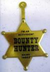 Stampede Bounty Hunter Badge Pins / Badges / Medals