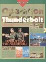 Operation Thunderbolt Tips