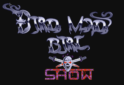 Bird Mad Girl Show