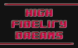 High Fidelity Dreams atari screenshot