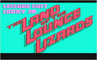 Leisure Suit Larry I - In the Land of the Lounge Lizards