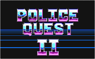 Police Quest II - The Vengeance