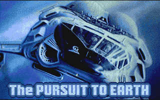 Pursuit to Earth (The)