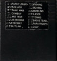 16 in 1 - Fancy Tank / Ack-Ack / Tank War / Cowboy / Ant War / Astrowar / Freeway / Outlaw / Fishing / Boxing / Bowling / Laser / Tennis / Basketball / Paratroops / Golf Atari cartridge scan