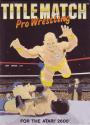 Title Match Pro Wrestling Atari cartridge scan