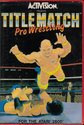 Title Match Pro Wrestling Atari cartridge scan