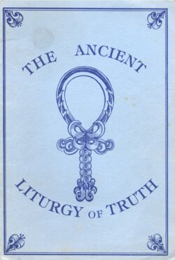 ancient liturgy of truth