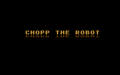 Chopp the Robot