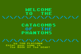 Catacombs of the Phantoms — screenshot 1