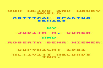 Our Weird and Wacky World - Critical Reading Program - Reading with Critical Understanding atari screenshot