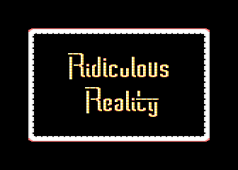 Ridiculous Reality atari screenshot