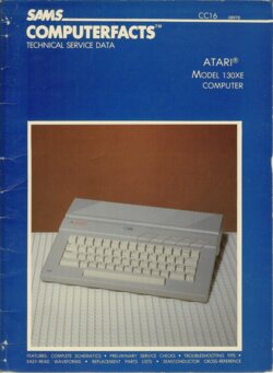 Sams Computerfacts Technical Service Data - Atari 130XE