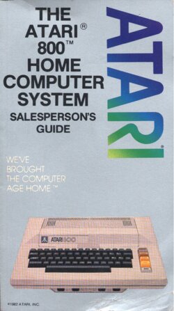 Atari 800 Home Computer System Salesperson's Guide