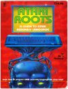 Atari Roots - A Guide to Atari Assembly Language Books