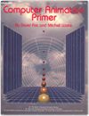 Computer Animation Primer Books