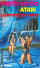 FORTH on the Atari - Learning by Using Books