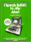 I Speak BASIC to My Atari Books