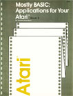 Mostly BASIC: Applications for Your Atari - Book 2 Books