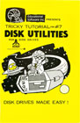 Tricky Tutorial No. 7 - Disk Utilities Books
