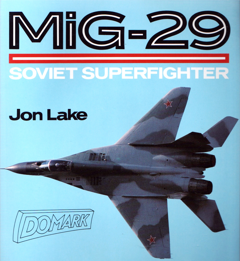 MiG-29 Fulcrum Soviet Superfighter Book