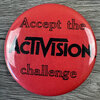 Accept the Activision Challenge Button Pins / Badges / Medals