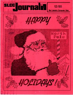 San Leandro Computer Club Journal — December 1985