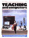 Teaching and Computers — Volume 1, No. 4