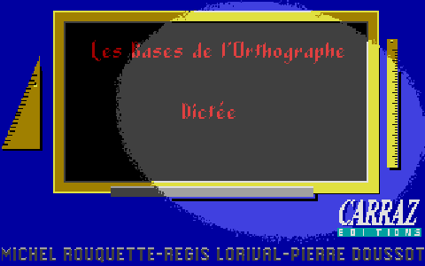 Bases de l'Orthographe (Les) - La Dictée CM1-CM2