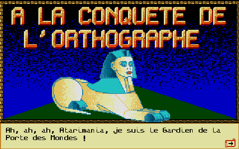 Conquête de L'Ortographe (À la) - CM1 / CM2 atari screenshot