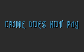 Crime Does Not Pay atari screenshot