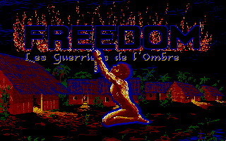 Freedom - Les Guerriers de l'Ombre / Die Krieger des Schattens — screenshot 1