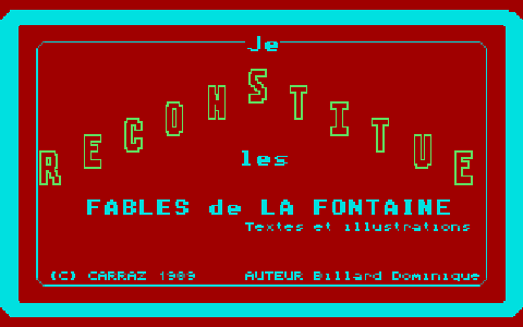 Je Reconstitue les Fables de La Fontaine