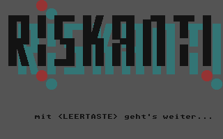 Riskant!