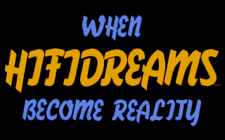 When Hifidreams Become Reality atari screenshot